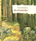 Bez Karkulky