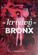 Krvavý Bronx